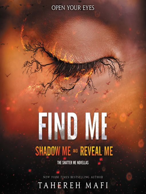 Title details for Find Me by Tahereh Mafi - Available